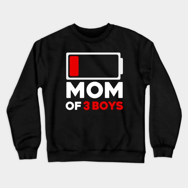 Mom Of 3 Boys Low Battery Crewneck Sweatshirt by aesthetice1